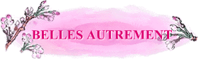BELLES AUTREMENT