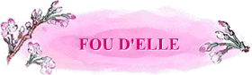 FOU D'ELLE